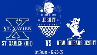 2025 Cookie Garcia Jesuit Invitational First Round - St. Xavier (OH) vs New Orleans Jesuit -12-29-25