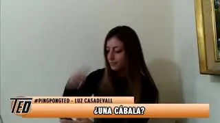 #PingPongTED - Luz Casadevall