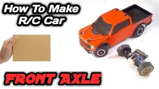 How to make rc car front axle