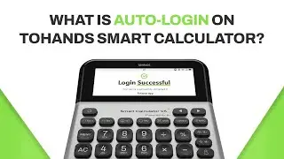 What Is Auto Log-In On Tohands Smart Calculators | How To Manually Login On Tohands Smart Calculator