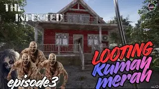 Looting Red House ep3 The Infected v24 @ultimagamesindonesia
