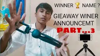GIEAWAY NUMBER PART......3 MINI TRIPOD GIEAWAY ANNOUNCEMENT FULL REVIEW