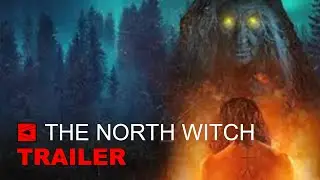 THE NORTH WITCH | Trailer | Starring: Anna Shields, Kaitlyn Lunardi, Jessy Holtermann