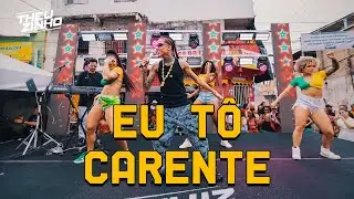 Theuzinho - Eu Tô Carente (Clipe Oficial)