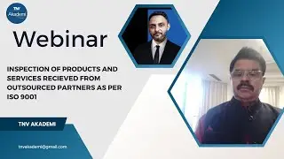 Webinar On Inspection Of Incoming/Receiving Of Products And Services As Per ISO 9001