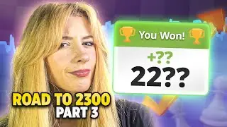 I TRY TO REACH 2300 Chess Rating in 10 DAYS | PART 3
