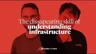 The disappearing skill of understanding infrastructure