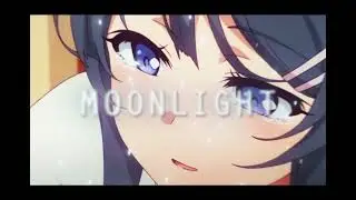 MOONLIGHT Edit/AMV