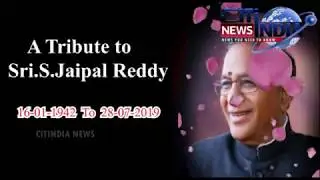 A Tribute To Late Sri. S. Jaipal Reddy Formor Union Minister & Parliament Tiger