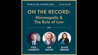 On The Record: Minneapolis & The Rule of Law