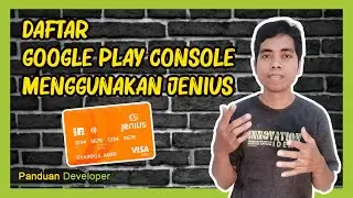 MEMAHAMI DAFTAR GOOGLE PLAY CONSOLE MENGGUNAKAN JENIUS