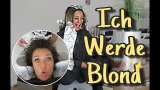 Neue Haarfarbe I Ich werde BLOND