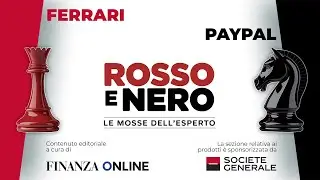 Le mosse su Ferrari e Paypal: la puntata di Rosso e Nero del 14 Gennaio 2026