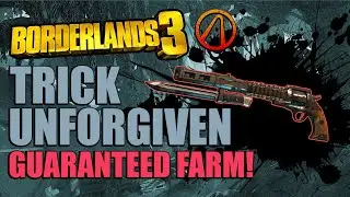 Borderlands 3 Unforgiven Guaranteed Farm | Как быстро получить Unforgiven