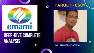 Emami Ltd.  - Complete In-depth Analysis -  I  DEEP DIVE into Emami Ltd