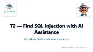 Find SQL Injection by LLM scanner (sqlmap Claude demo source) AI for Cybersecurity Fundamentals T2