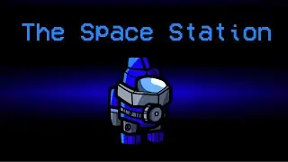 Playing Among Us The Space Station map with Discord members