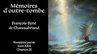 Chateaubriand ⚜ M&eacute;moires d'outre tombe 4 / Livre Audio Gratuit