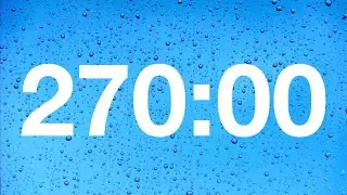 timer - 270 minute countdown with rain sounds .