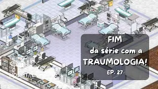FINALIZANDO o HOSPITAL com TODOS os DEPARTAMENTOS em Project Hospital 2025| EP FINAL |Gameplay PT BR