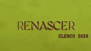 Renascer (2024) - Elenco (TV Globo)