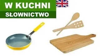 Learn Polish Vocabulary - In the kitchen 4 (W kuchni)