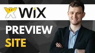 How To Preview Your Site Before Publishing In Wix | Full Guide 2025
