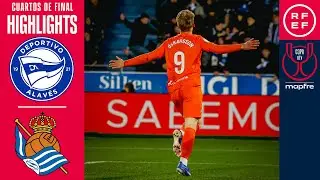 Resumen #CopaDelReyMapfre | Alavés CF 2-3 Real Sociedad | Cuartos de final | Temporada 25/26
