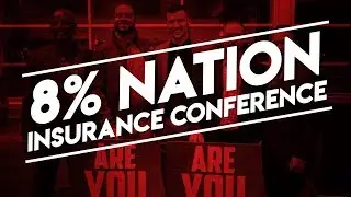 8% Nation Insurance Wealth Conference 2019