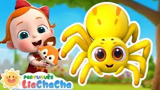 LiaChaCha em Portugu&ecirc;s ☀️ Dona Aranha 🕷 | M&uacute;sica Infantil & Cl&aacute;ssico Infantil