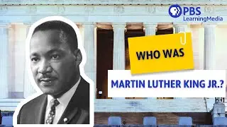 Who Was Martin Luther King Jr.?