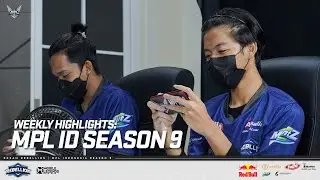 WEEKLY HIGHLIGHTS: MPL ID SEASON 9