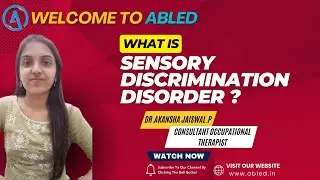 Understanding Sensory Discrimination Disorder | Abled