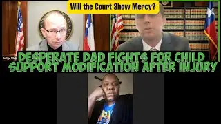 Desperate Dad Fights for Child Support Modification After Injury