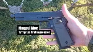 Magpul Moe 1911 grips first impressions