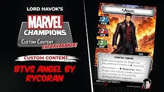 Marvel Champions Custom Content - BtVS Angel