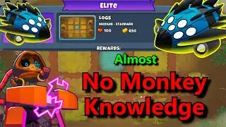 Vortex Elite  || Almost No Monkey Knowledge!  || Logs (BTD6)