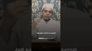 Sunnah Memakai Cincin #sunnahmemakaicincin #abuyazenbinumaralattas #alfatehelmuayyadtv