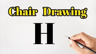 How to Draw Chair with Letter H|Creative Letter Art Trick for Beginners |Chair drawing from H letter
