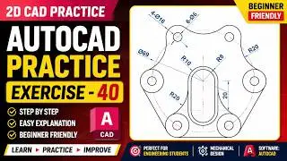AutoCAD 2D Drawing – Exercise 40 | Step-by-Step Guide for Beginners