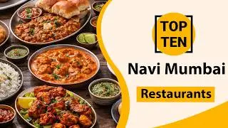Top 10 Best Restaurants in Navi Mumbai | Navi Mumbai Best Restaurants | Navi Mumbai Food | India