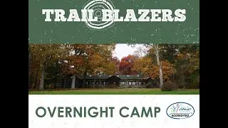 Trail Blazers Overnight Camp Presentation 2025