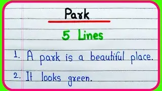 5 lines on Park essay in English | 5 lines essay on Park | Short essay on Park | Few lines on Park