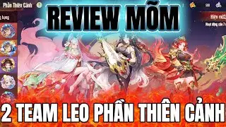 TÂY DU VNG || REVIEW BUILD 2 TEAM LEO PHẦN THIÊN CẢNH CHO AE CHỊU KHÓ CÀY - MINH ANH.