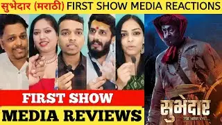 Subhedar Movie FIRST SHOW Media Reactions | Hit or Flop? | Subhedar Movie Reviews, Subhedar Reviews
