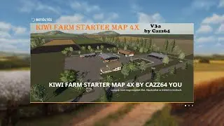 FARMING SIMULATOR 2019 KIWI FARM STARTER MAP 4X BY CAZZ64 YOU #01