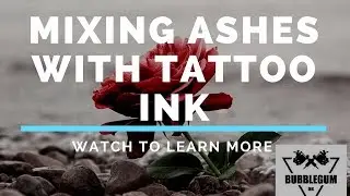 Mixing Ashes With Tattoo Ink   /  Using Cremation Ashes in Tattoo Ink For a Memorial Tattoo.