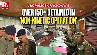 J&K: Over 150 Detained By Police In 'Non-Kinetic Ops', Over 1,400 Locations Raided In Last 5 Days