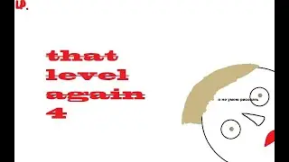 That Level Again 4 ПРОХОЖДЕНИЕ | ЧАСТЬ 1 | ВЕДУЩИЙ ЕГОР