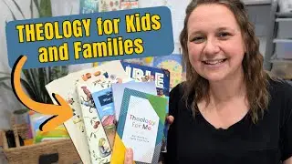 Theology Books for Christian Kids and Families